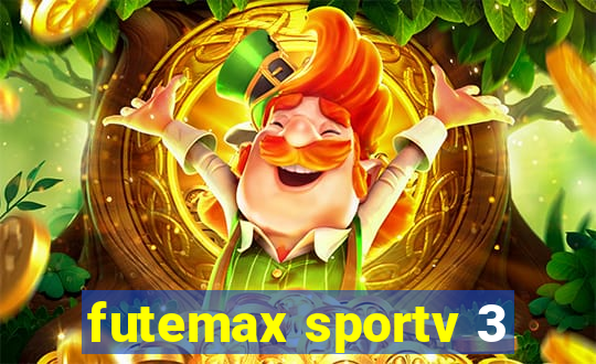 futemax sportv 3